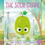 Fruit Riot: The Story Behind Sour Grapes