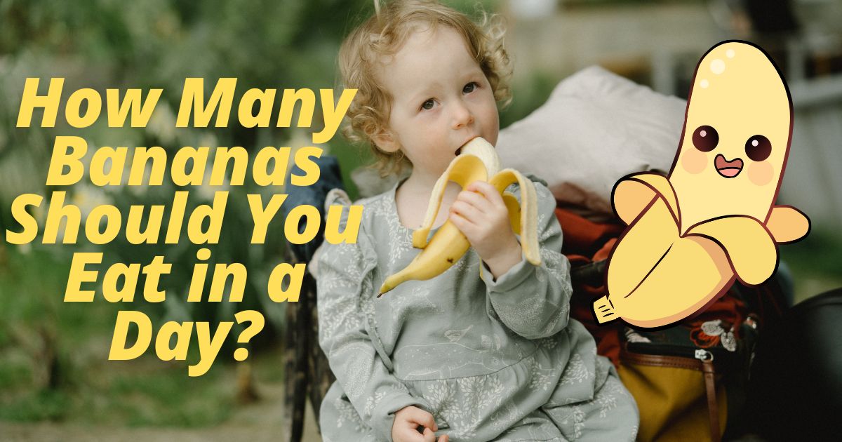 How Many Bananas Should You Eat in a Day?